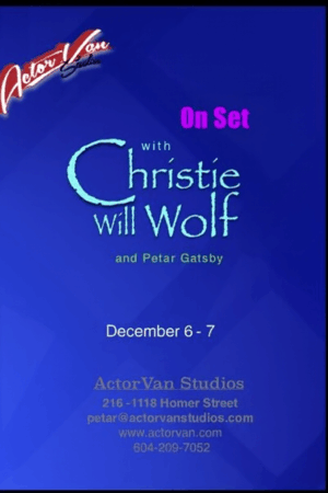 The ON SET Workshop with Christie Will Wolf